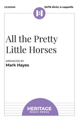 All the Pretty Little Horses SATB choral sheet music cover